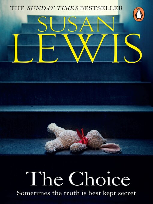 Title details for The Choice by Susan Lewis - Wait list